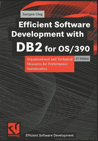 Kniha Efficent Software Development with DB2 for OS/390 Jurgen Glag