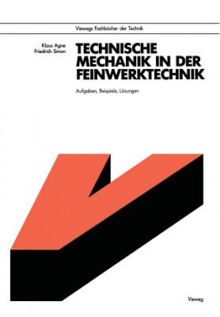 Книга Technische Mechanik in Der Feinwerktechnik Klaus Agne