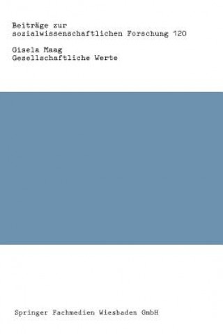 Könyv Gesellschaftliche Werte Gisela Maag