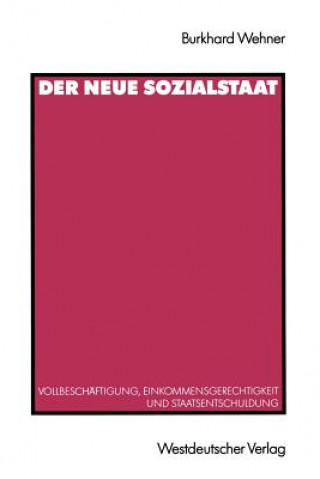 Könyv Neue Sozialstaat Burkhard Wehner