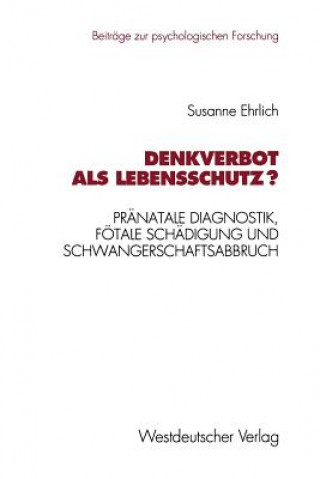 Kniha Denkverbot ALS Lebensschutz? Susanne Ehrlich