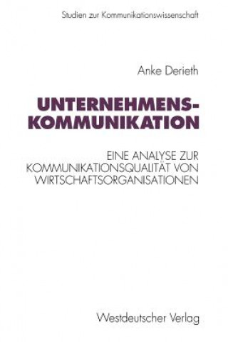 Könyv Unternehmenskommunikation Anke Derieth