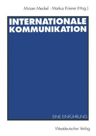 Könyv Internationale Kommunikation Markus Kriener