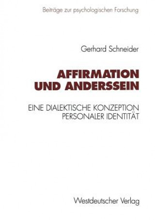 Książka Affirmation Und Anderssein Gerhard Schneider