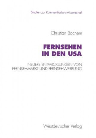 Kniha Fernsehen in Den USA Christian Bachem