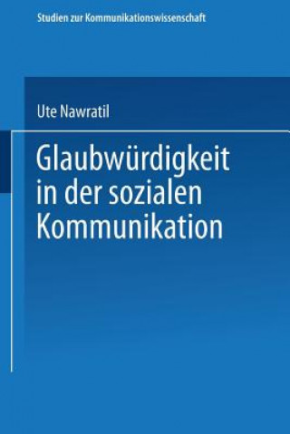 Kniha Glaubw rdigkeit in Der Sozialen Kommunikation Ute Nawratil