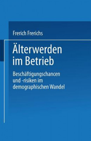 Knjiga lterwerden Im Betrieb Frerich Frerichs