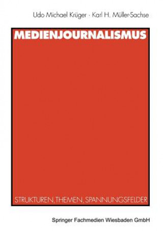 Kniha Medienjournalismus Udo Michael Kreuger