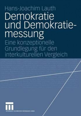 Kniha Demokratie Und Demokratiemessung Hans-Joachim Lauth