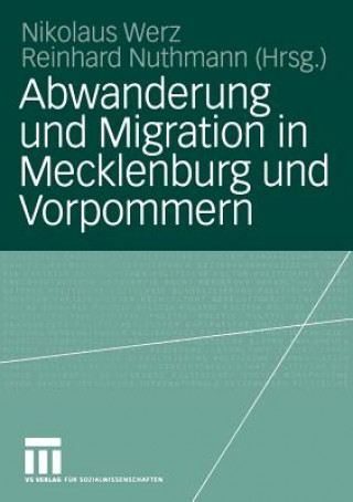 Book Abwanderung Und Migration in Mecklenburg Und Vorpommern Nikolaus Werz