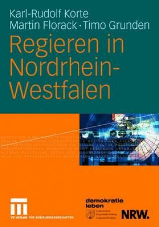 Kniha Regieren in Nordrhein-Westfalen Timo Grunden