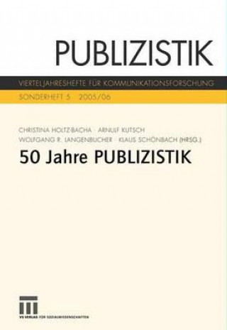 Carte F nfzig Jahre Publizistik Christina Holtz-Bacha