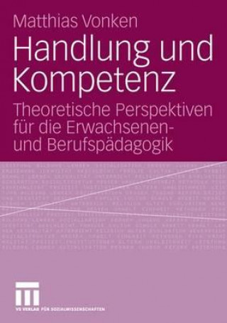 Kniha Handlung Und Kompetenz Matthias Vonken