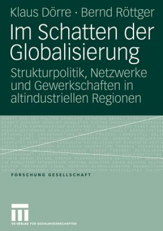 Kniha Im Schatten Der Globalisierung Klaus Deorre