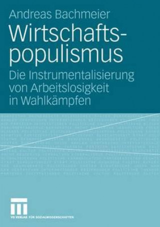 Buch Wirtschaftspopulismus Andreas Bachmeier