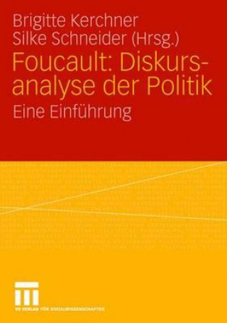 Book Foucault: Diskursanalyse Der Politik Brigitte Kerchner