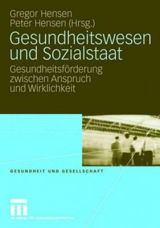 Kniha Gesundheitswesen Und Sozialstaat Gregor Hensen