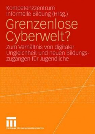 Książka Grenzenlose Cyberwelt? Nadia Kutscher