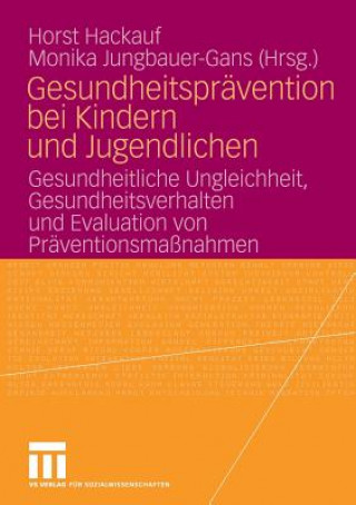 Kniha Gesundheitspr vention Bei Kindern Und Jugendlichen Horst Hackauf