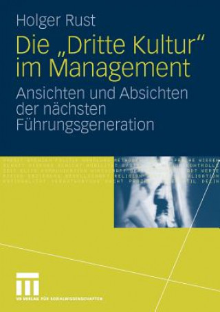 Livre Die "dritte Kultur" Im Management Holger Rust