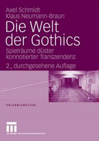 Książka Die Welt Der Gothics Axel Schmidt