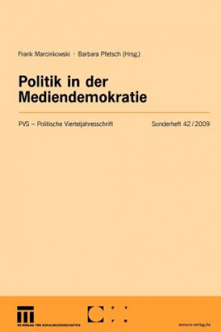 Książka Politik in Der Mediendemokratie Frank Marcinkowski