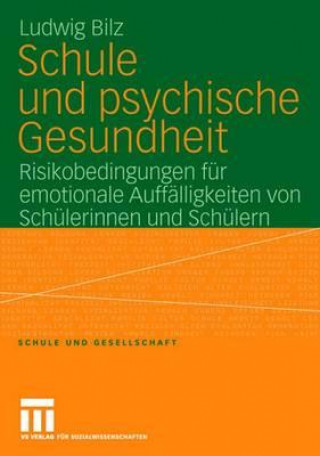 Książka Schule Und Psychische Gesundheit Ludwig Bilz