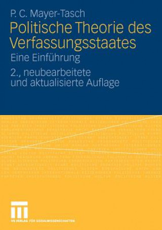 Kniha Politische Theorie Des Verfassungsstaates Peter C Mayer-Tasch