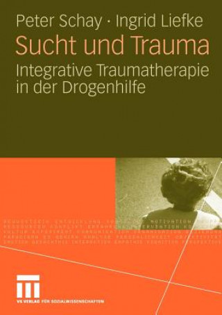 Kniha Sucht Und Trauma Ingrid Liefke