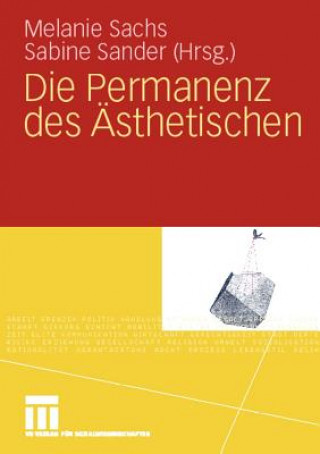 Książka Die Permanenz Des  sthetischen Melanie Sachs