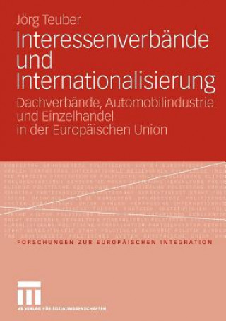 Book Interessenverbande Und Internationalisierung J'Org Teuber