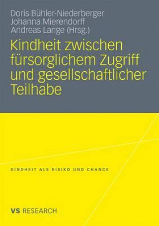 Book Kindheit Zwischen Fursorglichem Zugriff Und Gesellschaftlicher Teilhabe Doris Bühler-Niederberger