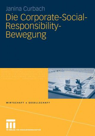 Könyv Die Corporate-Social-Responsibility-Bewegung Janina Curbach