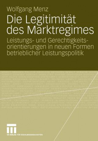 Könyv Die Legitimit t Des Marktregimes Menz