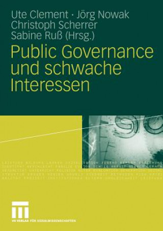 Carte Public Governance Und Schwache Interessen Ute Clement