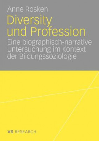 Kniha Diversity Und Profession Anne Rosken