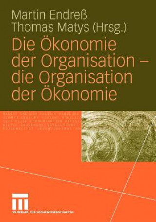 Kniha konomie Der Organisation - Die Organisation Der  konomie Martin Endreß