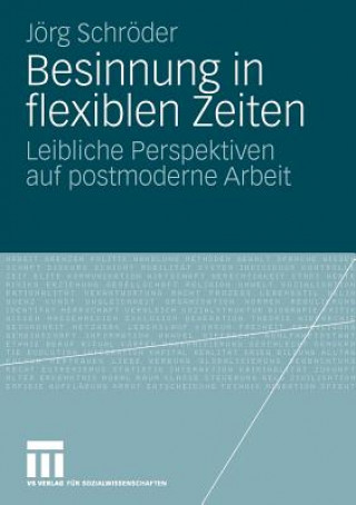 Kniha Besinnung in Flexiblen Zeiten Jorg Schroder