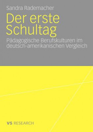 Книга Der Erste Schultag Sandra Rademacher