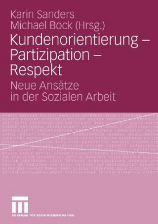 Książka Kundenorientierung - Partizipation - Respekt Karin Sanders