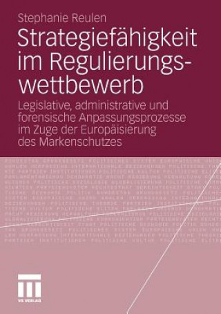 Książka Strategief higkeit Im Regulierungswettbewerb Stephanie Reulen