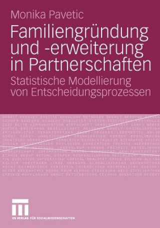 Kniha Familiengr ndung Und -Erweiterung in Partnerschaften Monika Pavetic