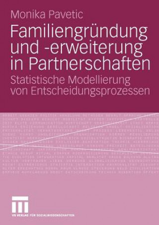 Knjiga Familiengr ndung Und -Erweiterung in Partnerschaften Monika Pavetic