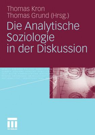 Kniha Die Analytische Soziologie in Der Diskussion Thomas Grund