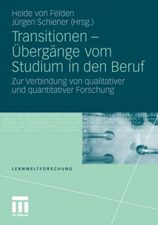 Könyv Transitionen -  berg nge Vom Studium in Den Beruf Heide von Felden