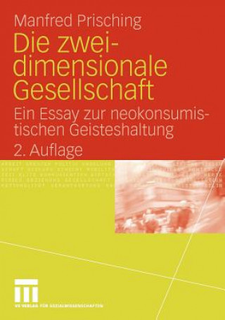 Книга Die Zweidimensionale Gesellschaft Manfred Prisching