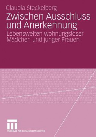 Kniha Zwischen Ausschluss Und Anerkennung Claudia Steckelberg