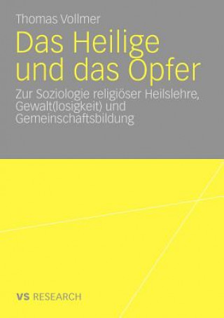 Kniha Heilige Und Das Opfer Dr Thomas Vollmer