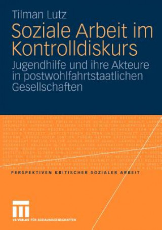 Kniha Soziale Arbeit Im Kontrolldiskurs Tilman Lutz