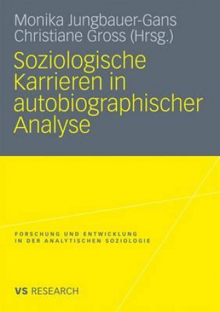 Kniha Soziologische Karrieren in autobiographischer Analyse Christiane Gross